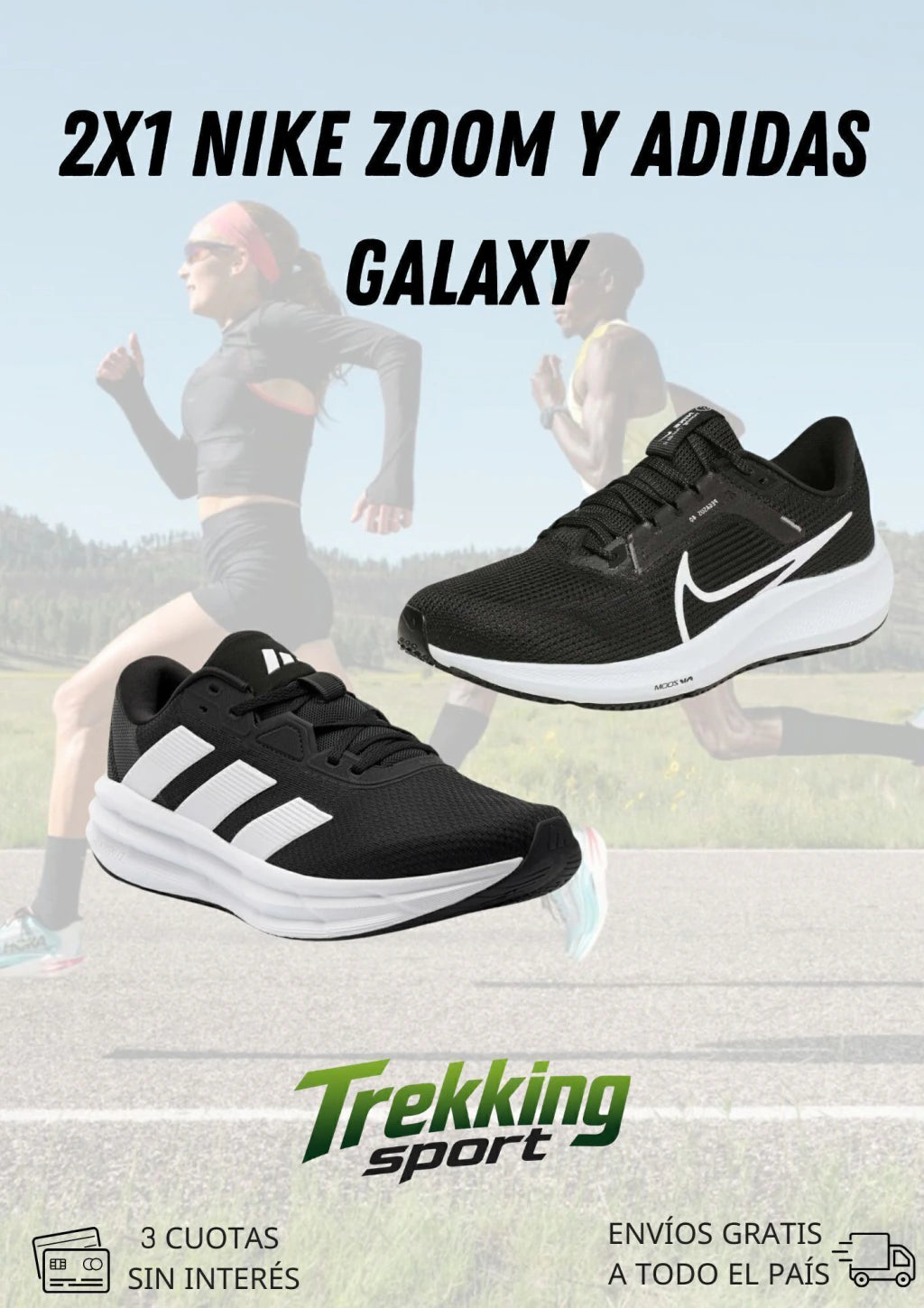 2X1 ADIDAS GALAXY Y NIKE ZOOM